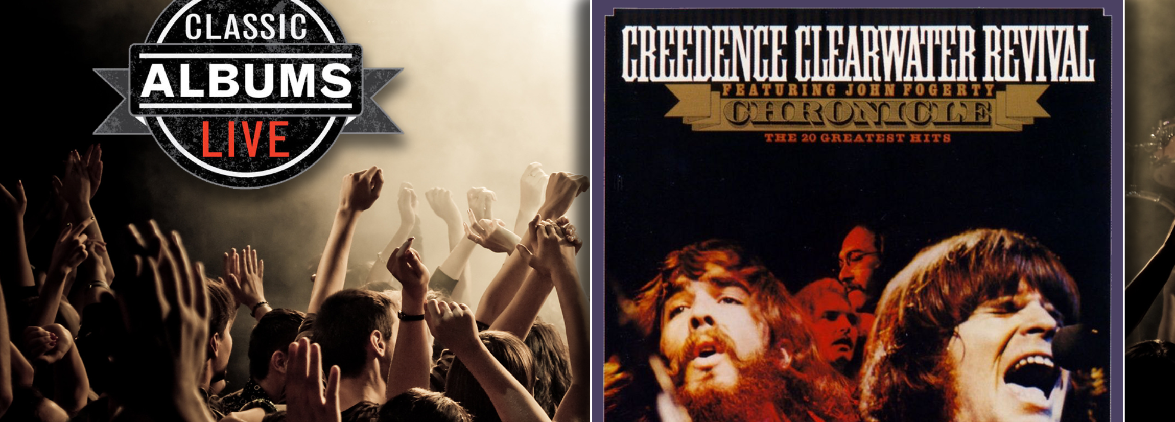Classic Albums Live performs Creedence Clearwater Revival Chronicle