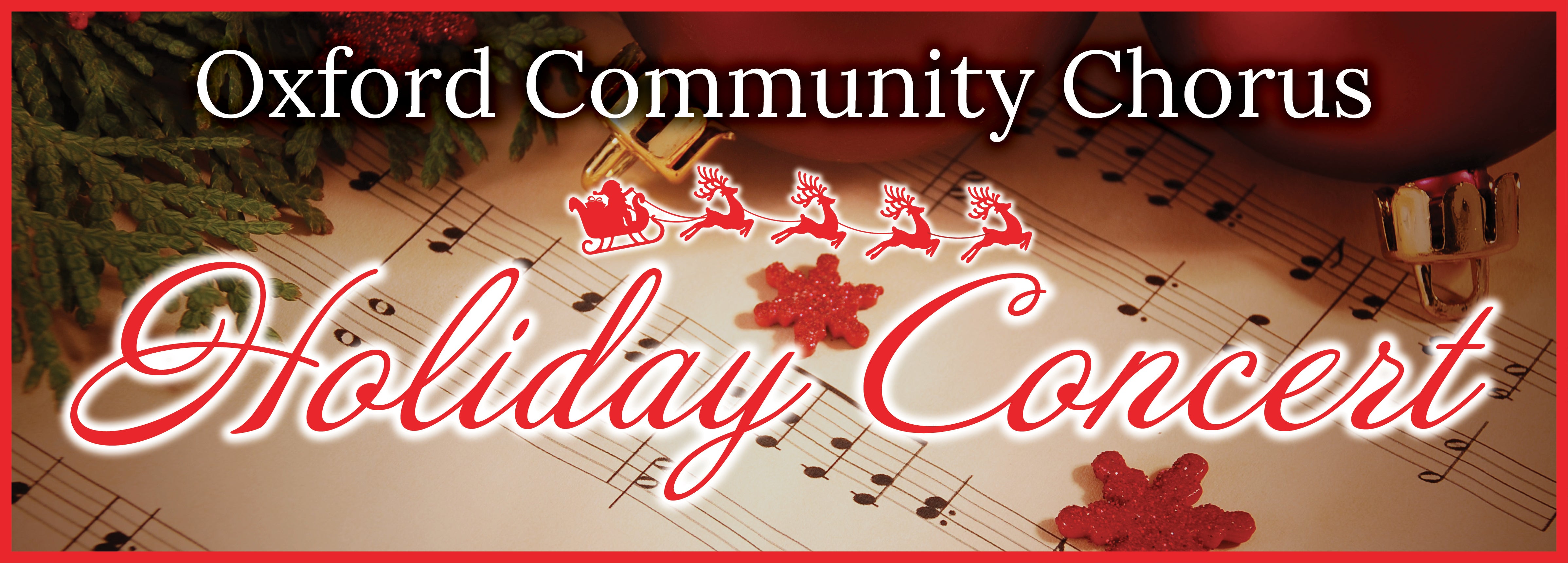 Oxford Community Chorus Holiday Concert Oxford Performing Arts Center